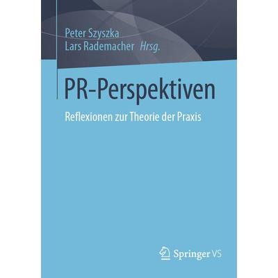 PR-Perspektiven, Taschenbuch von , Springer Fachmedien Wiesbaden GmbH, 978-3-658-43591-2