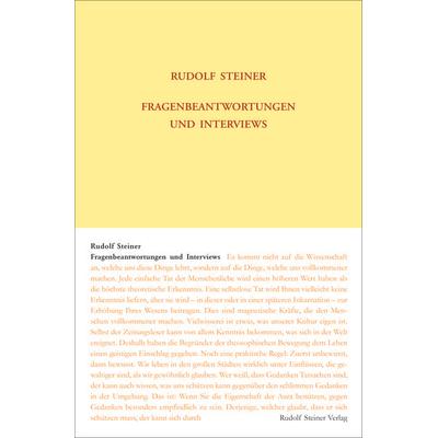 Fragenbeantwortungen und Interviews, Gebundene Ausgabe von Rudolf Steiner, Rudolf Steiner, 978-3-7274-2440-3