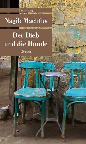 Nagib Machfus - Der Dieb und die Hunde - Preis vom 10.10.2026 11:48:34 h