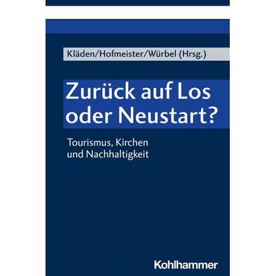 Zurück auf Los oder Neustart?, Taschenbuch von , Kohlhammer, 978-3-17-042488-3