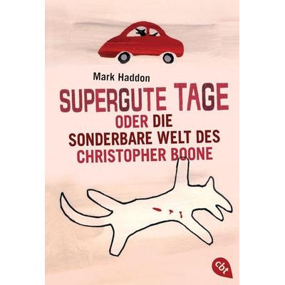 Haddon, M: Supergute Tage, Taschenbuch von Mark Haddon, Cbt