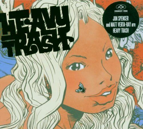 Heavy Trash (Jon Spencer & Matt Verta-Ray) - Heavy Trash - Preis vom 09.10.2026 07:28:09 h