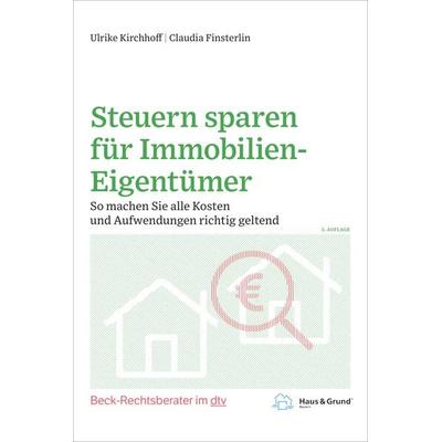 Steuern sparen für Immobilien-Eigentümer, Taschenbuch von Ulrike Kirchhoff,Claudia Finsterlin, dtv, 978-3-423-51236-7