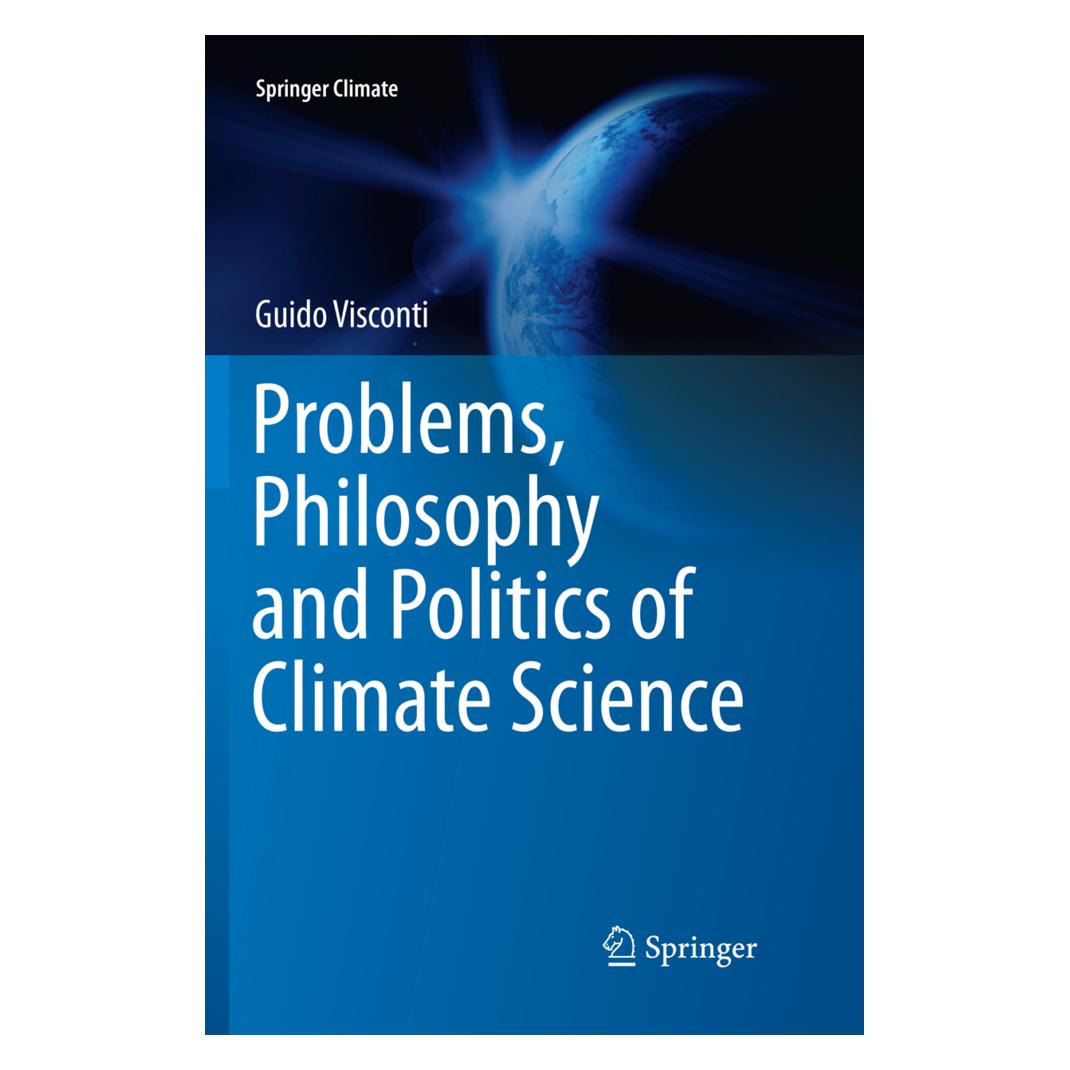Springer Problems, Philosophy and Politics of Climate Science (Englisch, Softcover, Guido Visconti) (56051823)