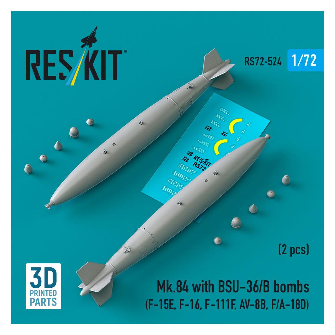 ResKit Mk.84 with BSU-36/B bombs (2 pcs) (F-15E, F-16, F-111F, AV-8B, F/A-18D) (3D Printed) (RS72-0524)
