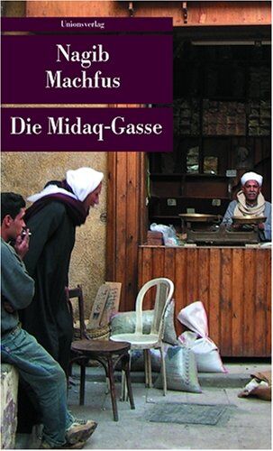 Nagib Machfus - Die Midaq-Gasse - Preis vom 30.09.2026 22:30:23 h