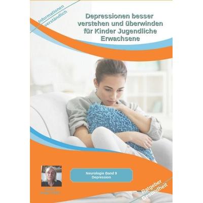 Depressionen besser verstehen und überwinden für Kinder Jugendliche Erwachsene, Taschenbuch von Holger Kiefer, Tredition, 978-3-384-04691-8