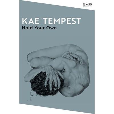 Hold Your Own, Taschenbuch von Kae Tempest, Picador UK, 978-1-03-503917-3