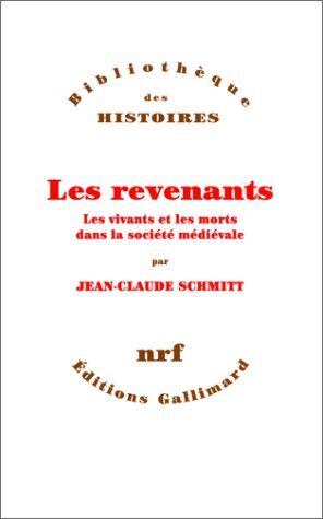 Jean-Claude Schmitt - Les Revenants : les vivants et les morts dans la société médiévale - Preis vom 16.10.2026 11:41:07 h