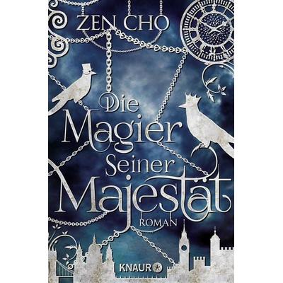 Die Magier Seiner Majestät, Taschenbuch von Zen Cho, Knaur Taschenbuch, 978-3-426-51914-1