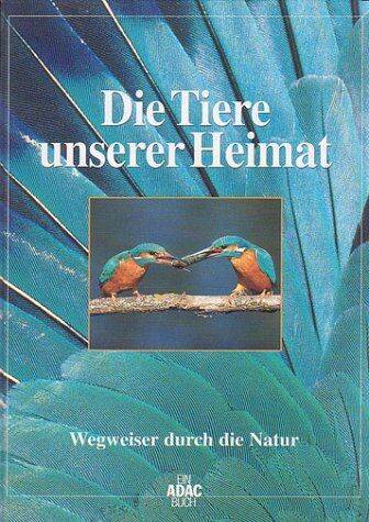 Gunter Steinbach - Die Tiere unserer Heimat; Die Pflanzen unserer Heimat, 2 Bde. - Preis vom 09.10.2026 07:28:09 h