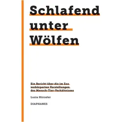 Schlafend unter Wölfen, Fachbücher von Luzia Hürzeler