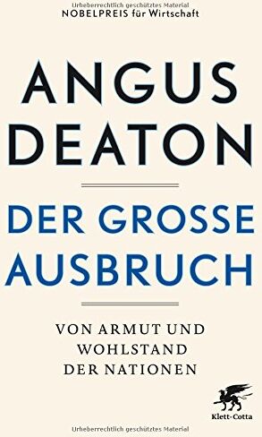Angus Deaton - Der große Ausbruch: Von Armut und Wohlstand der Nationen - Preis vom 30.09.2026 09:01:18 h