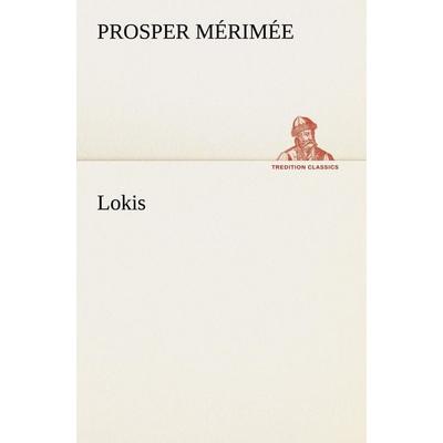 Lokis, Taschenbuch von Prosper Merimée, Tredition, 978-3-8424-0952-1