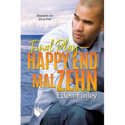 Final Play - Happy End mal zehn, Taschenbuch von Eden Finley, Second Chances Verlag, 978-3-948457-58-7