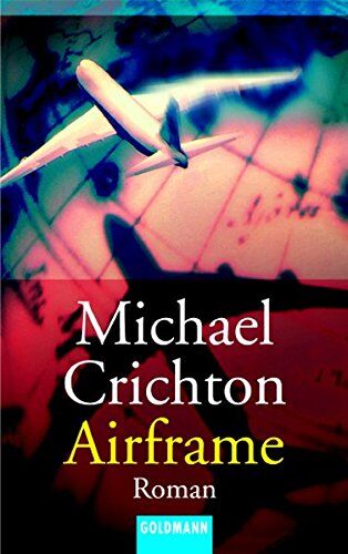 Michael Crichton - Airframe: Roman (Goldmann Allgemeine Reihe) - Preis vom 02.10.2026 23:42:20 h
