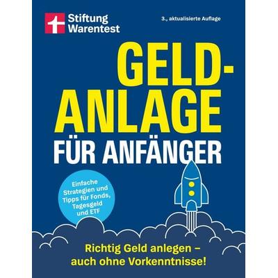Geldanlage für Anfänger, Taschenbuch von Stefanie Kühn,Markus Kühn, Stiftung Warentest, 978-3-7471-0919-9
