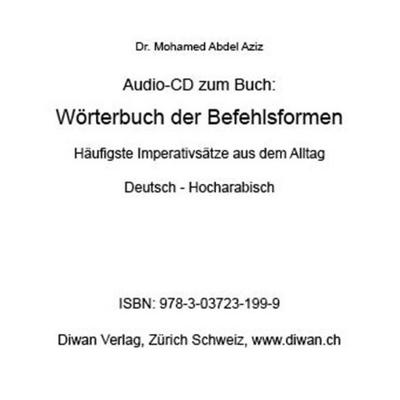 Audio-CD zum Buch „Wörterbuch der Befehlsformen HA“ - Mohamed Abdel Aziz, CD, 9783037231999