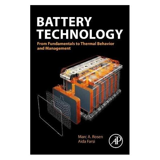 Academic Pr Battery Technology: From Fundamentals to Thermal Behaviour and Management (Englisch, Softcover, Aida Farsi, Marc A. Rosen) (42024685)