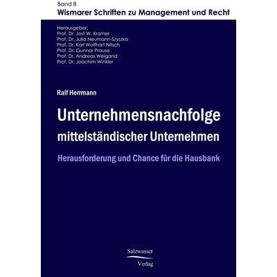 Unternehmensnachfolge mittelständischer Unternehmen, Taschenbuch von Ralf Herrmann, EHV Academicpress, 978-3-86741-057-1