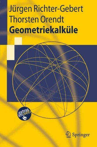 Jürgen Richter-Gebert - Geometriekalküle (Springer-Lehrbuch) (German Edition) - Preis vom 12.10.2026 11:37:12 h