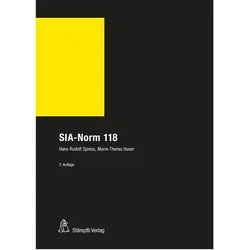 SIA-Norm 118, Fachbücher von Hans Rudolf Spiess, Marie-Theres Huser