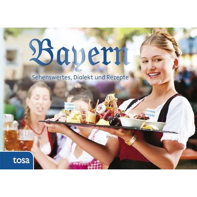 Bayern, Gebundene Ausgabe von , Tosa