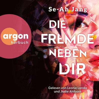 Die Fremde neben dir - Se-Ah Jang, Audio, 9783732487554