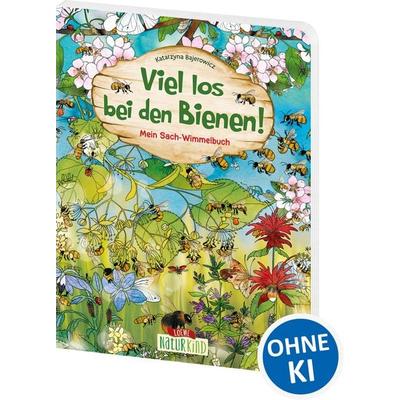 Viel los bei den Bienen!, Gebundene Ausgabe von Katarzyna Bajerowicz, Loewe, 978-3-7432-1451-4