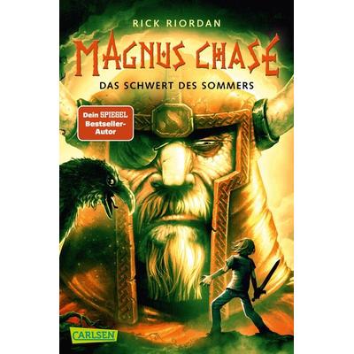 Magnus Chase 1: Das Schwert des Sommers, Taschenbuch von Rick Riordan, Carlsen