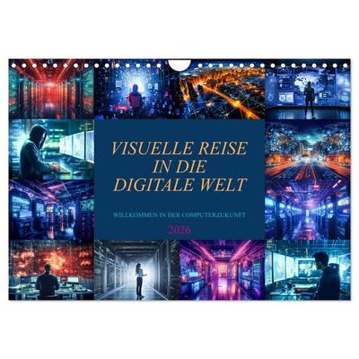 Visuelle Reise in die digitale Welt (Wandkalender 2026 DIN A4 quer), CALVENDO Monatskalender