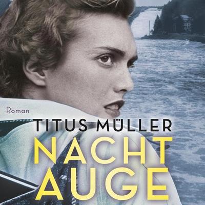Nachtauge (Ungekürzt) - Titus Müller, Audio, 9783836810999