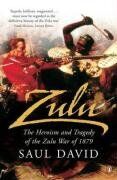 Saul David - Zulu: The Heroism and Tragedy of the Zulu War of 1879 - Preis vom 30.09.2026 09:01:18 h