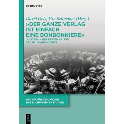 „Der ganze Verlag ist einfach eine Bonbonniere“, Gebundene Ausgabe von , De Gruyter, 978-3-11-033708-2
