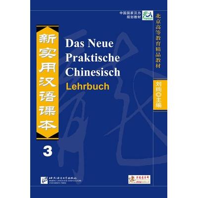 Das Neue Praktische Chinesisch - Lehrbuch 3, Taschenbuch von Kai Zhang,Shehui Liu,Xi Chen,Shandan Zuo,Jiawei Shi, Chinabooks E. Wolf,