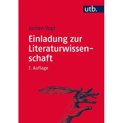 Einladung zur Literaturwissenschaft, Taschenbuch von Jochen Vogt, Utb GmbH