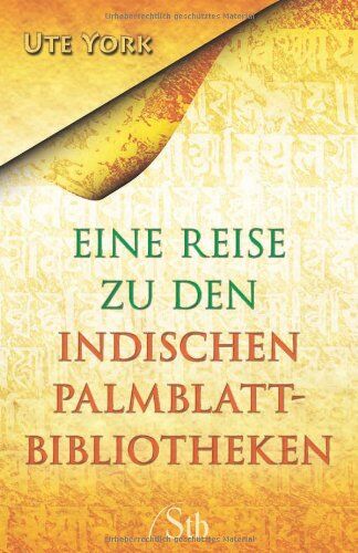 Ute York - Eine Reise zu den indischen Palmblattbibliotheken - Preis vom 30.09.2026 09:01:18 h