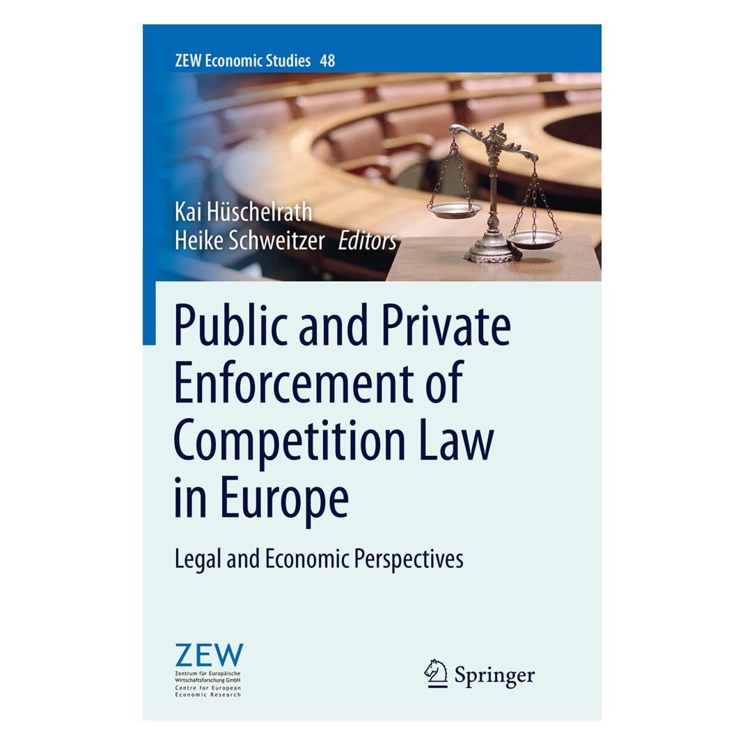 Springer Public and Private Enforcement of Competition Law in Europe (Englisch, Softcover, Heike Schweitzer, Kai Hüschelrath) (55861010)