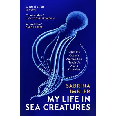 My Life in Sea Creatures, Taschenbuch von Sabrina Imbler, Vermilion, 978-1-5299-2276-9