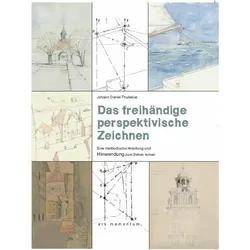 Das freihändige perspektivische Zeichnen, Fachbücher von Johann Daniel Thulesius