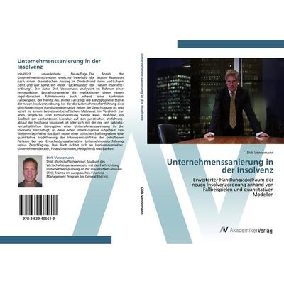 Unternehmenssanierung in der Insolvenz, Taschenbuch von Dirk Vennemann, AV Akademikerverlag, 978-3-639-40561-3
