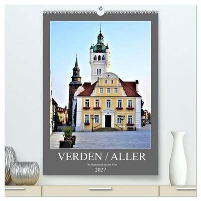 Verden - Aller (hochwertiger Premium Wandkalender 2027 DIN A2 hoch), Kunstdruck in Hochglanz