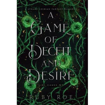 A Game of Deceit and Desire, Gebundene Ausgabe von Ruby Roe, Atlas Black Publishing, 978-1-913236-07-6