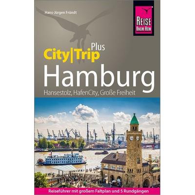 Reise Know-How Reiseführer Hamburg (CityTrip PLUS), Taschenbuch von Hans-Jürgen Fründt, Reise Know-How Verlag Peter Rump GmbH, 978-3-8317-3767-3