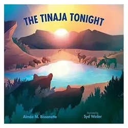 The the Tinaja Tonight, Kinderbücher von AimÚe M. Bissonette