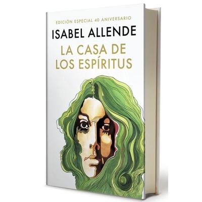 La Casa de Los Espíritus (Edición 40 Aniversario) / The House of the Spirits (40th Anniversary), Gebundene Ausgabe von Isabel Allende, PRH Grupo