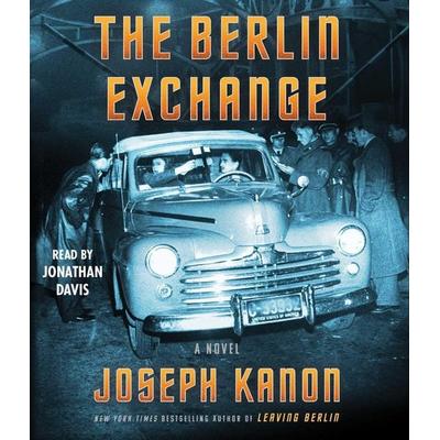 The Berlin Exchange - Joseph Kanon, CD, 9781797129877