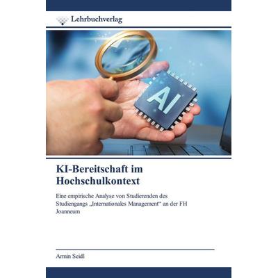 KI-Bereitschaft im Hochschulkontext, Taschenbuch von Armin Seidl, Lehrbuchverlag