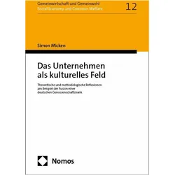 Das Unternehmen als kulturelles Feld, Fachbücher von Simon Micken