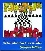 Markus Spindler - Schachlehrbuch für Kinder, Fortgeschrittene - Preis vom 13.10.2026 11:25:28 h